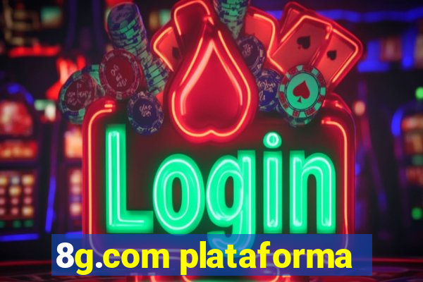 8g.com plataforma